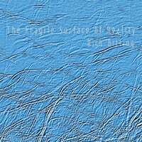 The Fragile Surface of Reality